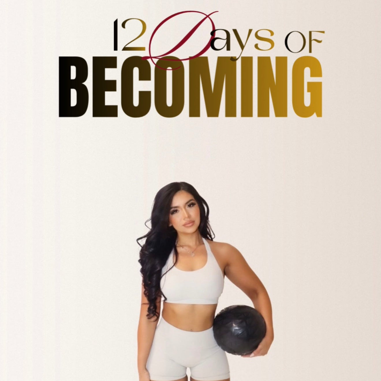 12 Days of Becoming